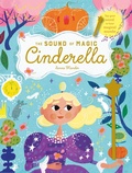 Cover: The Sound of Magic: Cinderella - Frances Lincoln Children's Books