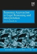Cover: Economic Approaches to Legal Reasoning and Interpretation - Edward Elgar Publishing