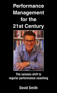 Abbildung von: Performance Management for the 21st Century - Grosvenor House Publishing Ltd