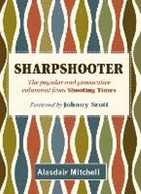 Enlarge image Cover: Sharpshooter - Quiller Publishing Ltd