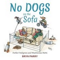 Enlarge image Cover: No Dogs on the Sofa - Quiller Publishing Ltd
