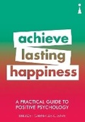 Cover: A Practical Guide to Positive Psychology - Icon Books