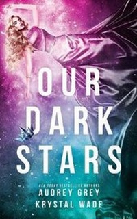 Enlarge image Cover: Our Dark Stars - Blaze Publishing, LLC