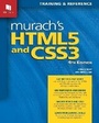 Cover: Murach's HTML5 and CSS3, 4th Edition - Mike Murach & Associates Inc.
