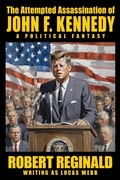Cover: The Attempted Assassination of John F. Kennedy - Borgo Press