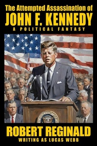 Enlarge image Cover: The Attempted Assassination of John F. Kennedy - Borgo Press