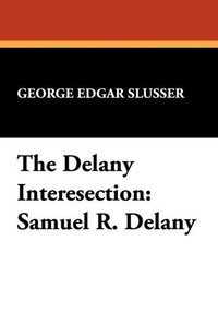 Enlarge image Cover: The Delany Intersection - Borgo Press