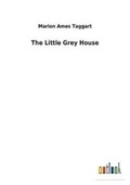 Cover: The Little Grey House - Salzwasser-Verlag GmbH