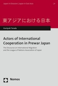 Bild: Actors of International Cooperation in Prewar Japan - Nomos