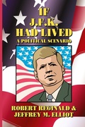 Cover: If J.F.K. Had Lived - Borgo Press
