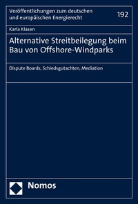 Abbildung von: Alternative Streitbeilegung beim Bau von Offshore-Windparks - Nomos
