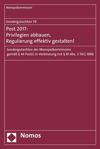 Abbildung von: Sondergutachten 79: Post 2017: Privilegien abbauen, Regulierung effektiv gestalten! - Nomos
