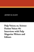 Cover: Pulp Voices; or, Science Fiction Voices #6 - The Borgo Press