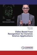 Cover: Video Based Face Recognition for Forensic Science Applications - LAP Lambert Academic Publishing