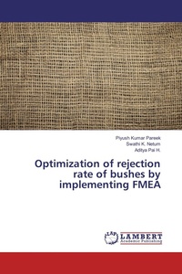 Enlarge image Cover: Optimization of rejection rate of bushes by implementing FMEA - LAP Lambert Academic Publishing