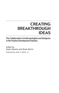 Enlarge image Cover: Creating Breakthrough Ideas - Praeger Publishers Inc