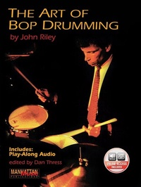 Abbildung von: The Art of Bop Drumming - Warner Bros. Publications Inc.,U.S.