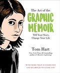 Cover: The Art of the Graphic Memoir - St. Martin's Griffin