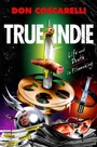 Cover: True Indie - St. Martin's Press
