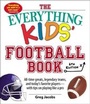 Cover: The Everything Kids' Football Book - Everything