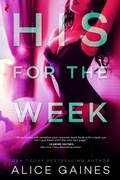 Cover: His For The Week - Entangled: Scorched