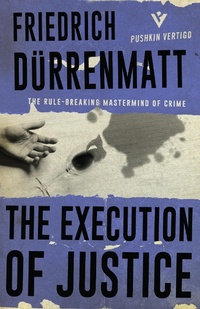 Enlarge image Cover: The Execution of Justice - Pushkin Vertigo