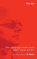 Cover: Was mal gesagt werden muss. Oder auch nicht. - Books on Demand