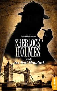 Abbildung von: Sherlock Holmes und der Fall Houdini - beTHRILLED