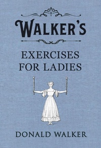 Enlarge image Cover: Walker's Exercises for Ladies - Michael Joseph Ltd