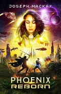 Cover: Phoenix Reborn - Joseph MacKay