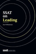 Cover: SSAT on Leading - SSAT (The Schools Network).