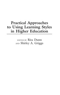 Enlarge image Cover: Practical Approaches to Using Learning Styles in Higher Education - Praeger Publishers Inc