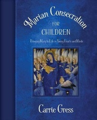 Enlarge image Cover: Marian Consecration for Children - Saint Benedict Press