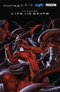 Cover: Aliens Predator Prometheus AVP: The Complete Life and Death - Dark Horse Comics,U.S.