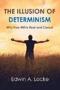 Cover: The Illusion of Determinism - Bookbaby