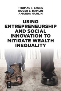 Enlarge image Cover: Using Entrepreneurship and Social Innovation to Mitigate Wealth Inequality - De Gruyter