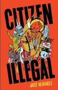 Cover: Citizen Illegal - Haymarket Books