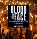 Cover: Blood in the Face (revised new) - Haymarket Books