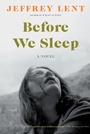 Cover: Before We Sleep - Bloomsbury Publishing USA