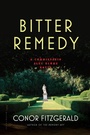 Cover: Bitter Remedy - Bloomsbury Publishing USA