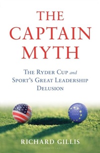 Abbildung von: The Captain Myth - Bloomsbury Publishing USA