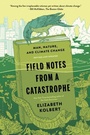Cover: Field Notes from a Catastrophe - Bloomsbury Publishing USA