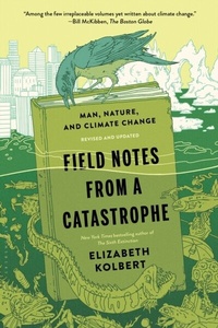 Enlarge image Cover: Field Notes from a Catastrophe - Bloomsbury Publishing USA