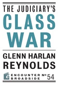 Cover: The Judiciary's Class War - Encounter Books,USA