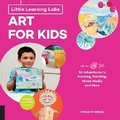 Cover: Little Learning Labs: Art for Kids, abridged paperback edition: Volume 4 - Quarry Books