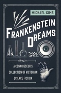 Cover: Frankenstein Dreams - Bloomsbury Publishing USA