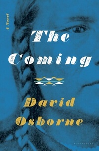 Enlarge image Cover: The Coming - Bloomsbury Publishing USA