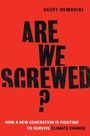 Cover: Are We Screwed? - Bloomsbury Publishing USA