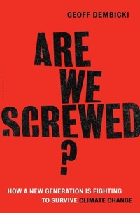 Enlarge image Cover: Are We Screwed? - Bloomsbury Publishing USA