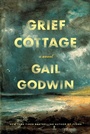 Cover: Grief Cottage - Bloomsbury Publishing USA